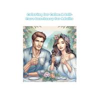 Coloring for Calm: A Self-Care Sanctuary for Adults