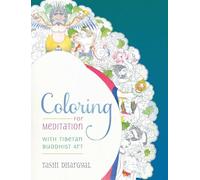 Tashi Dhargyal – Colorare per la meditazione – Con arte buddhista tibetana – Tascabile