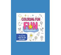 Coloring Fun: 60 Magical Ilustrations: An Interactive Adventure - Find the Hidden Magic Star on Every Page!