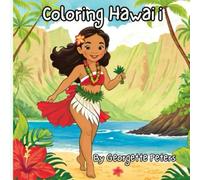 Coloring Hawaii: Coloring Book