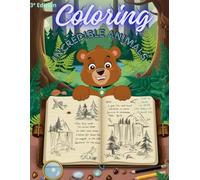 Coloring Incredible Animals 3ª Edition: Coloring book for children of all ages, Coloring Incredible Animals 3ª Edition