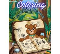 Coloring Incredible Animals 4ª Edition: Coloring Book for Children of All Ages, Coloring Incredible Animals 4ª Edition