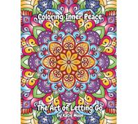 Coloring Inner Peace: The Art of Letting Go