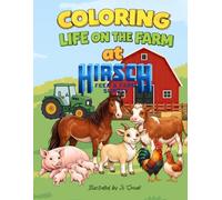 Coloring Life on the Farm at Hirsch Feed & Farm Supply
