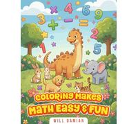 Coloring Makes Math Easy and Fun: Coloring to Learn Math