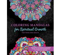 Coloring Mandalas for Spiritual Growth
