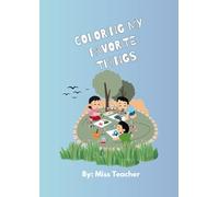 COLORING MY FAVORITE THINGS