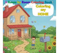 Coloring My Home: A room by room coloring book