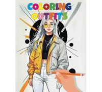 Coloring outfits: Colorea tus Looks Favoritos