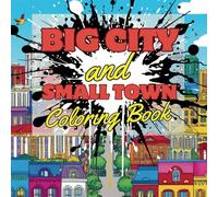 Coloring Page: Metropolis & Countryside: A Relaxing and Creative Journey Through Cityscapes and Rural Charm