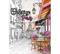 Coloring Paris: Elegant Scenes from the City of Light