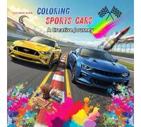 Coloring Sports Cars - A Creative Journey