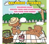 COLORING STORIES: Create a fun and interactive coloring book through EACH character - give them a voice on EACH page! A NEW adventure awaits!