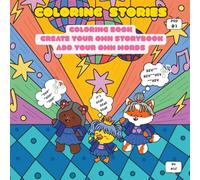COLORING STORIES: Create a fun and interactive coloring book through EACH character - give them a voice on EACH page! A NEW adventure awaits!