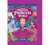 Coloring the Majestic Princess world