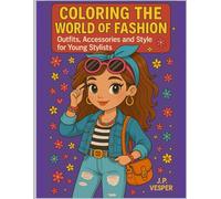 Coloring the World of Fashion: Outfits, accessories and style