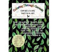 Coloring Through Genesis: Scripture and Coloring Pages for All Ages