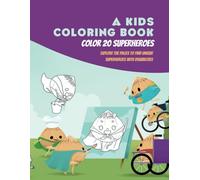 Coloring with 20 Superheroes: A KIDS COLORING BOOK: Coloring 20 Unique Superheroes with Disabilities