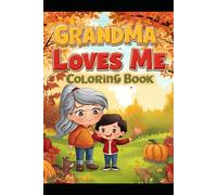 Coloring with Grandma - Grandma Loves Me Series: Autumn Colors