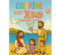 Coloring with Jesus! Teachings of Paul 5