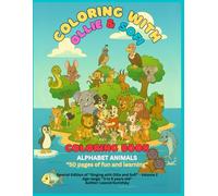 COLORING WITH OLLIE & SOFI: ALPHABET ANIMALS