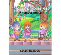 Coloring without limits: My Unique world
