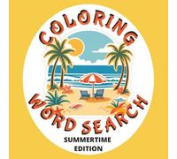 Coloring Word Search: Summertime Edition