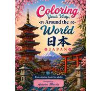 Coloring Your Way Around The World: Japan
