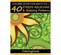 Coloringcraze Coloring Books For Adults Volume 1 (Copertina rigida)