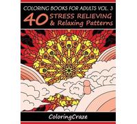 Coloringcraze Coloring Books For Adults Volume 3 (Tascabile)