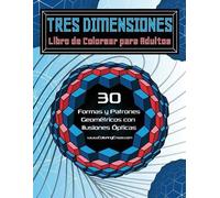 Coloringcraze Tres Dimensiones - Libro de Colorear para Adultos (Tascabile)