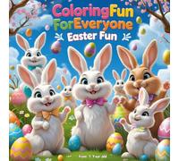 ColoringFunForEveryone Easter Fun Für Kinder ab 1 Jahr I 50+ Seiten Malspaß I Ideal als Geschenk zu Ostern