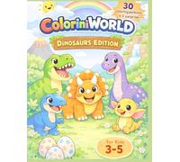 ColoriniWorld - Dinosaurs Edition: A Fun Dinosaur Coloring Book for Kids Ages 3-5 | 30 Cute and Easy Dinosaurs with Big Simple Coloring Pages