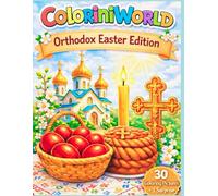ColoriniWorld - Orthodox Easter Edition: A Cute Orthodox Easter Coloring Book for Kids Ages 3-5 | Simple Coloring Pages with Eggs, Crosses, Churches and Easter Traditions