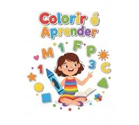 COLORIR É APRENDER: CONHECENDO AS LETRAS