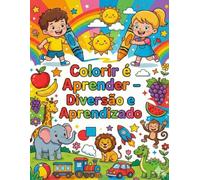 COLORIR É APRENDER: DIVERSÃO E APRENDIZADO