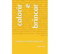 colorir e brincar: será que você consegue colorir todos?