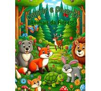 Colorir e Divertir: Animais da Floresta