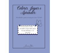 Colorir, Jogar e Aprender:: Atividades para crianças com TDAH