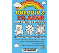 Colorir & Relaxar: Diversão para Todos: 25 páginas para colorir e sorrir