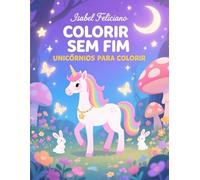 COLORIR SEM FIM: Unicórnios para colorir