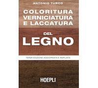 Coloritura, verniciatura e laccatura del legno - Turco Antonio