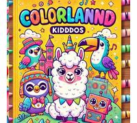Colorland Kiddos: Cute & Simple Coloring Book For Kids