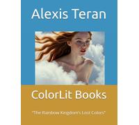 ColorLit Books: “The Rainbow Kingdom’s Lost Colors”