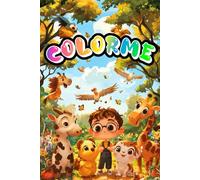 ColorMe: Color Your Imagination: A Fun Adventure for Little Artists!