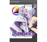 Coloro anch’io: Guida pratica al colore digitale