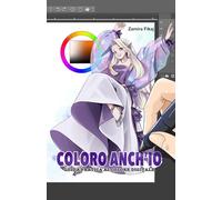 Coloro anch’io: Guida pratica al colore digitale