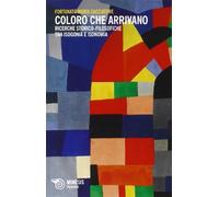 Coloro che arrivano. Ricerche storico-filosofiche tra isogonia e isonomia