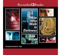 Coloro che camminano nelle tenebre