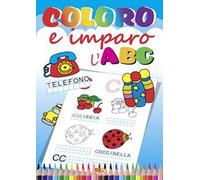 Coloro e imparo l'ABC. Ediz. illustrata